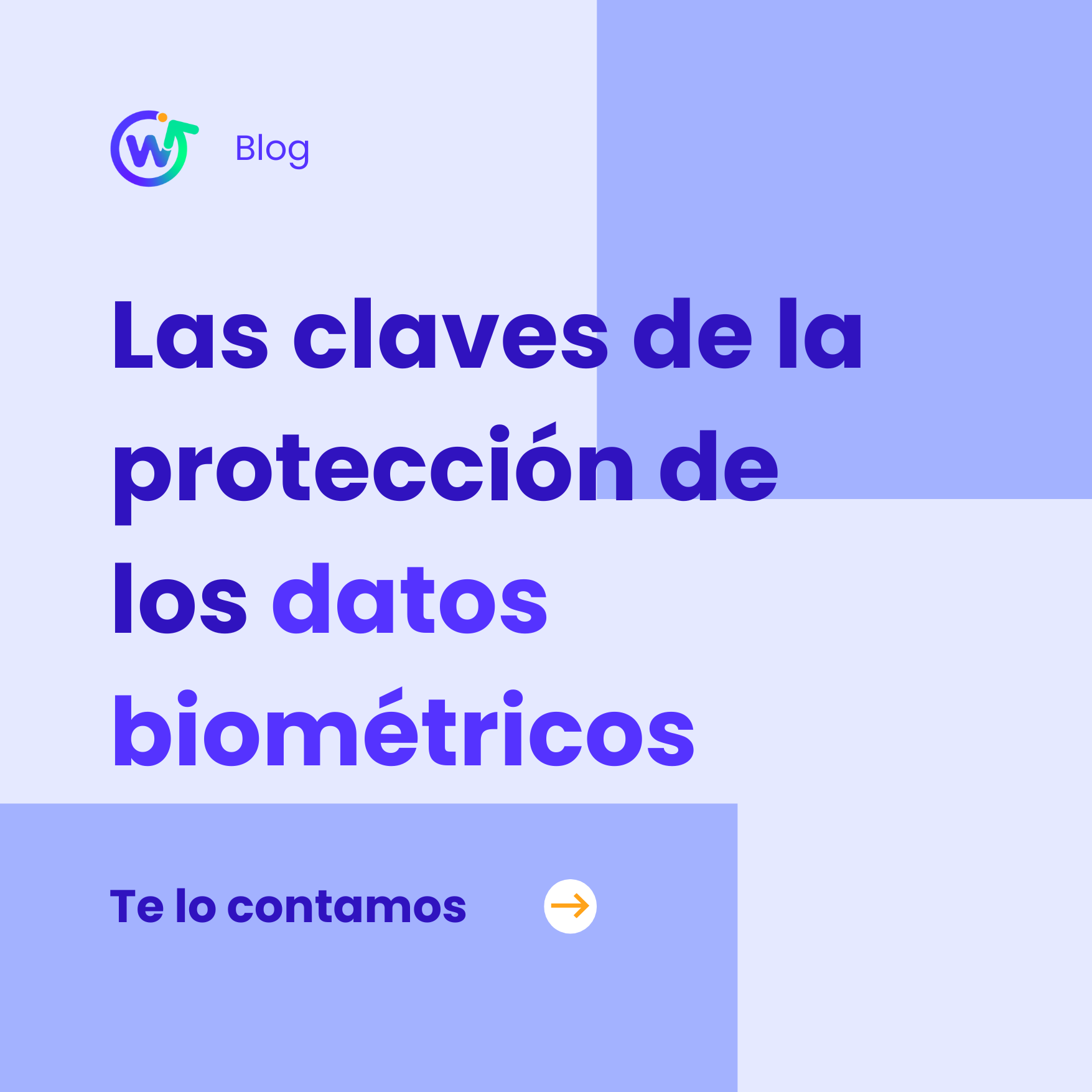 Las claves de la protección de los datos biométricos