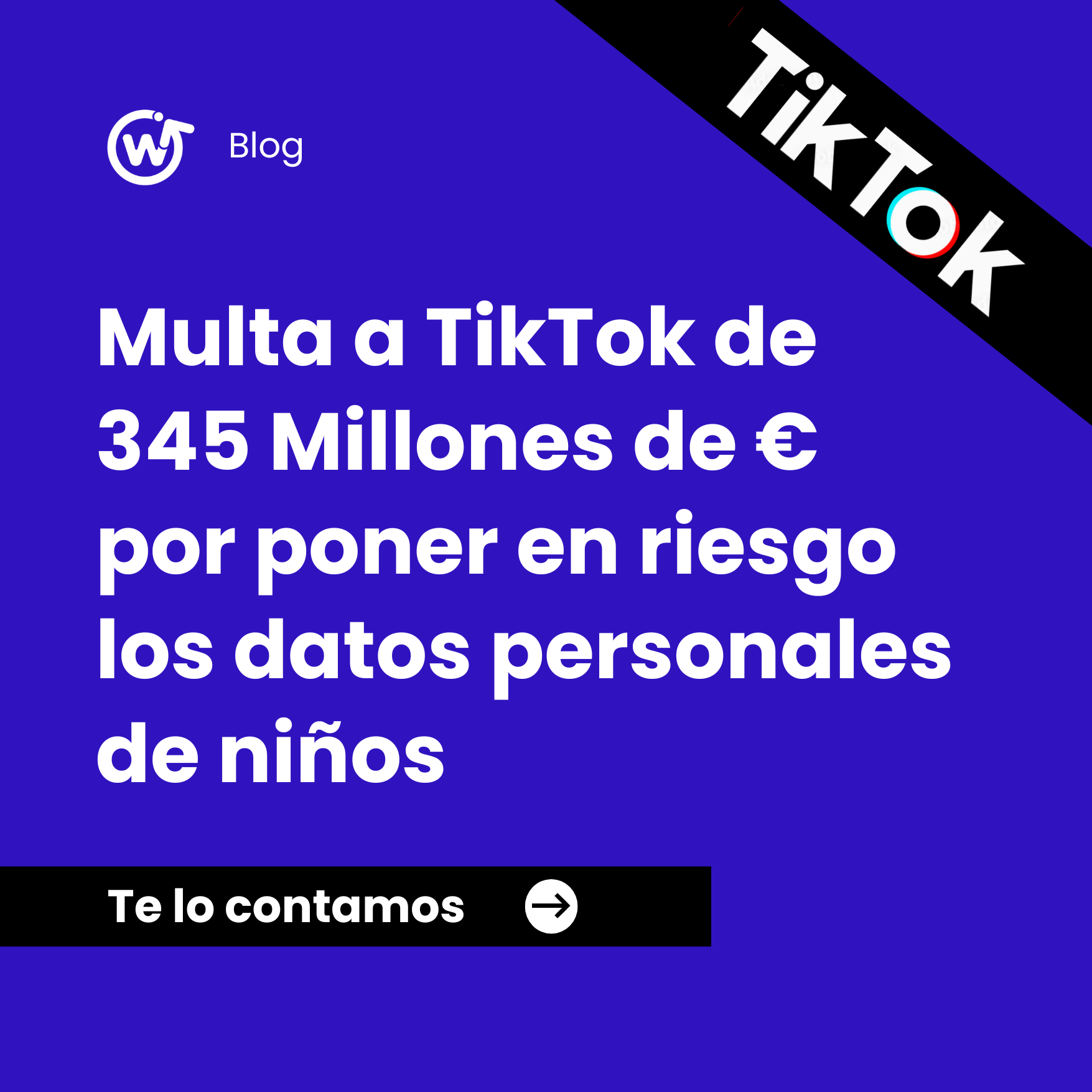 Sanción a TikTok por no cumplir con el RGPD en los datos personales de niños