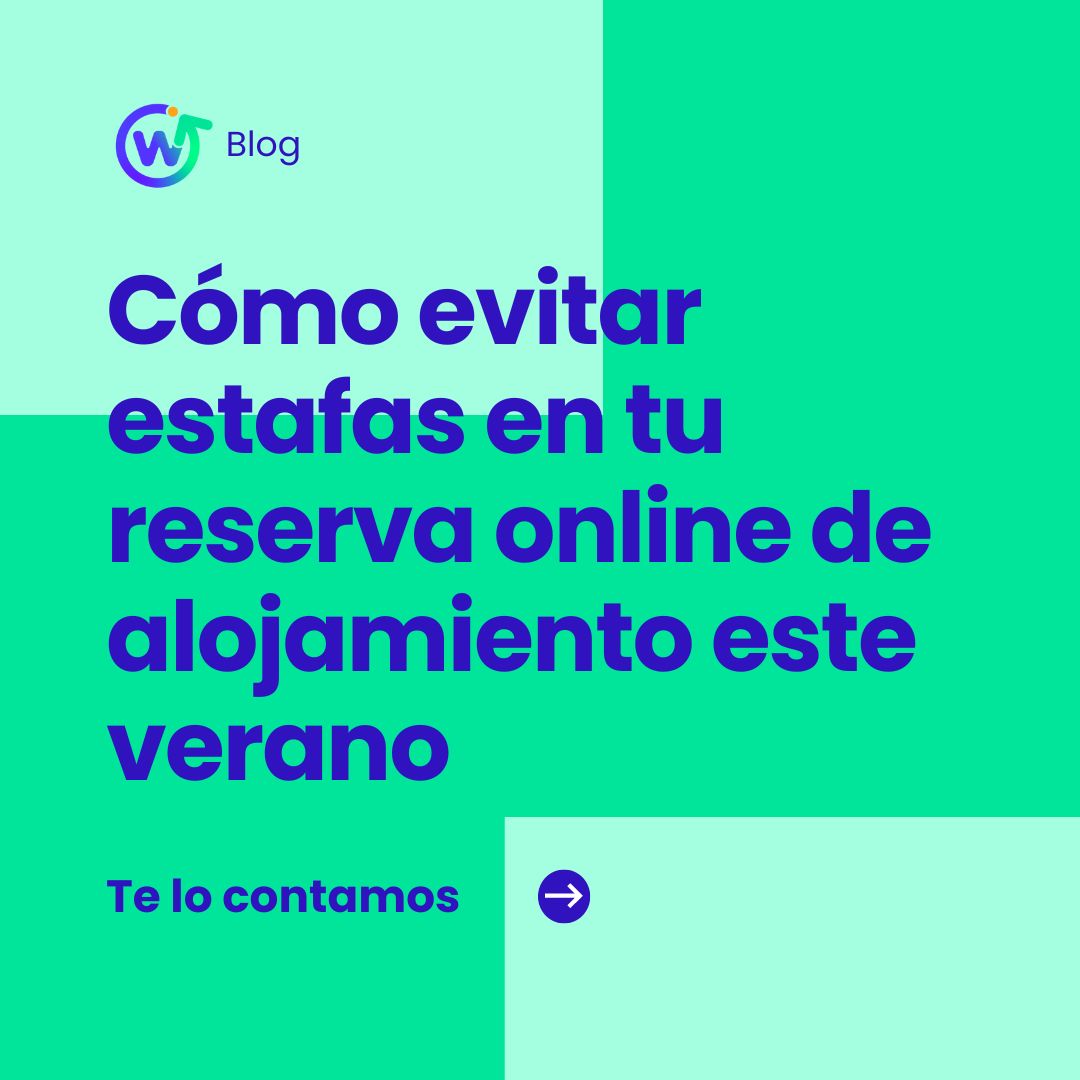 Cómo evitar estafas en tu reserva online de alojamiento este verano